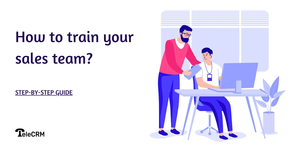 7 Tips On How To Train Your Sales Team For Success – BYNSFK