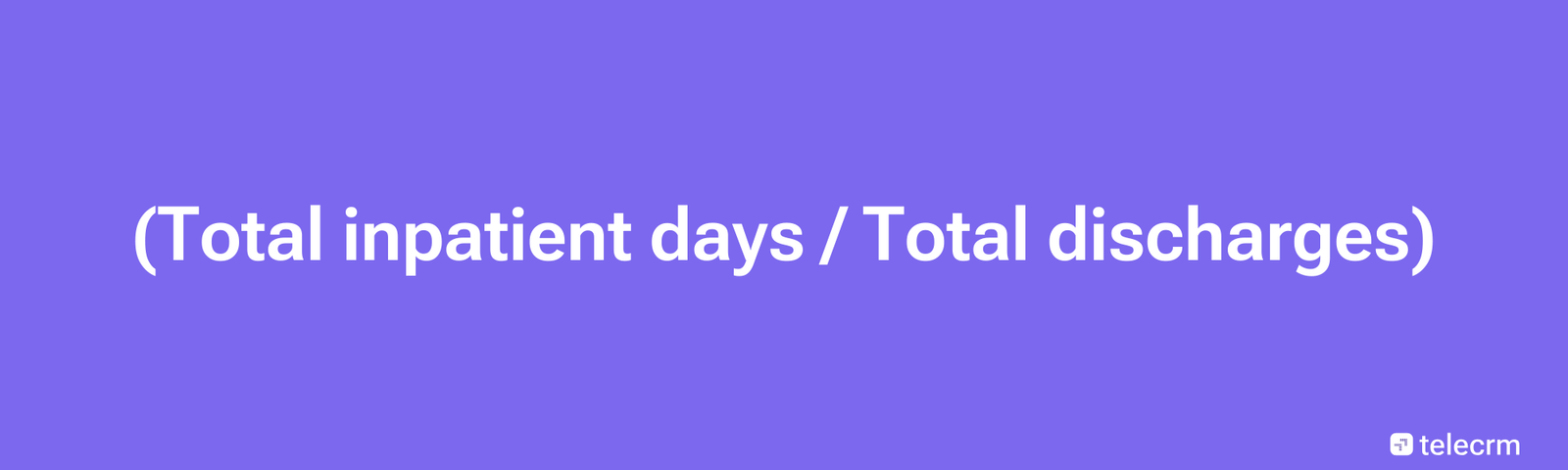 Healthcare Dashboard: Examples, KPIs and How to Build One 8 Formula for Average length of stay